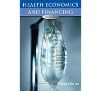 Health Economics and Financing: Fundamentals and Flow of Funds