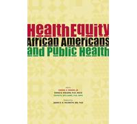 Health Equity: African Americans and Public Health
