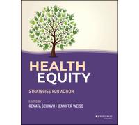 Health Equity : Strategies for Action
