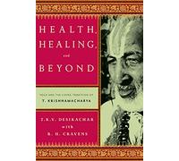 Health, Healing, and Beyond