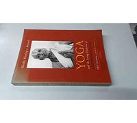 Health, Healing & Beyond: Yoga and the Living Tradition of Krishnamacharya