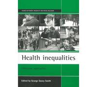 Health inequalities: Lifecourse approaches (Studies in Poverty, Inequality and Social Exclusion Series)