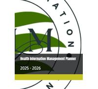 Health Information Management Planner: 2025 - 2026