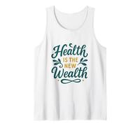 Health is The New Wealth, Wellness Motivational Quote Tank Top