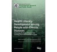 Health Literacy Development among People with Chronic Diseases: Advancing the State of the Art and Learning from International Practices
