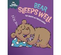 Health Matters: Bear Sleeps Well