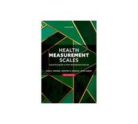 Health Measurement Scales: A practical guide to their development and use