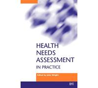 Health Needs Assessment In Practice