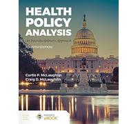Health Policy Analysis: An Interdisciplinary Approach: An Interdisciplinary Approach