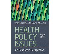 Health Policy Issues: An Economic Perspective