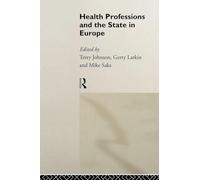 Health Professions and the State in Europe – Routledge