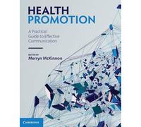 Health Promotion: A Practical Guide to Effective Communication