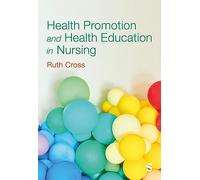 Health Promotion and Health Education in Nursing