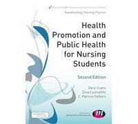Health Promotion and Public Health for Nursing Students (Transforming Nursing Practice Series)