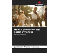 Health promotion and social dynamics: the place of subjects