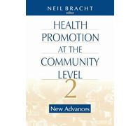 Health Promotion at the Community Level: New Advances