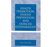 Health Promotion, Disease Prevention, and Exercise Epidemiology