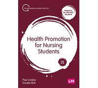 Health Promotion for Nursing Students (Transforming Nursing Practice Series)