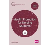 Health Promotion for Nursing Students (Transforming Nursing Practice Series)