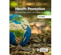 Health Promotion: Global Principles and Practice