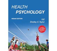 Health Psychology, 10Th Edition