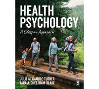 Health Psychology : A Lifespan Approach