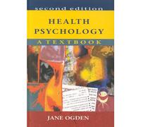 Health Psychology: A Textbook