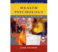 Health Psychology: A Textbook