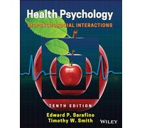 Health Psychology: Biopsychosocial Interactions