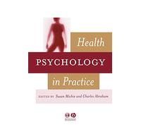 Health Psychology in Practice