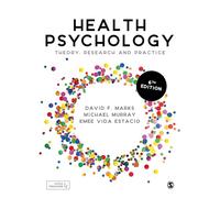 Health Psychology: Theory, Research and Practice