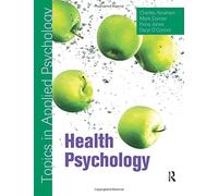 Health Psychology: Topics in Applied Psychology