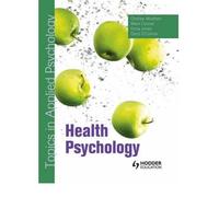 Health Psychology: Topics in Applied Psychology by Abraham, Charles ( AUTHOR ) Aug-29-2008 Paperback