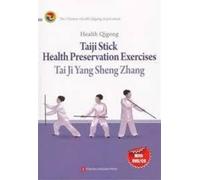 Health qigong: Tai Ji Yang Sheng Zhang Ying Wen