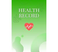 Health Record Book 6x9 - Medical Logbook for Personal Health, Medication, Blood Pressure & Sugar Tracking, 150 Pages: Portable Health Journal for ... Contacts & Doctor Appointments - Softcover