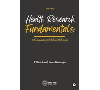 Health Research Fundamentals: A Companion to NIeCer 101 Course (First Edition): A Companion to NIeCer 101 Course (First Edition): The Soul Has No Gender
