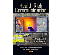 HEALTH RISK COMMUNICATION (Health and Human Development)