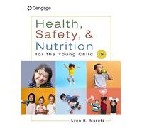 Health, Safety, and Nutrition for the Young Child (Mindtap Course List)