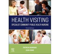 Health Visiting : Specialist Community Public Health Nursing
