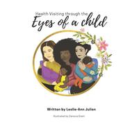 Health Visiting Through the Eyes Of A Child