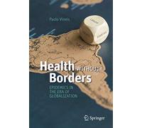 Health Without Borders: Epidemics in the Era of Globalization