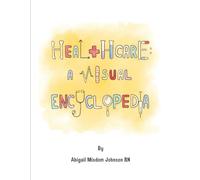 Healthcare: A Visual Encyclopedia