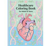 Healthcare Coloring Book for Adults & Teens: Calming Medical Illustrations, Pharmacy Scenes & Wellness Art for Stress Relief and Mindfulness