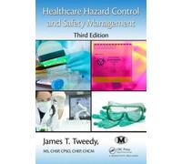 Healthcare Hazard Control and Safety Management