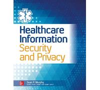 Healthcare Information Security and Privacy (NETWORKING & COMM - OMG)