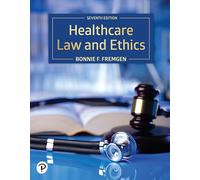 Healthcare Law and Ethics