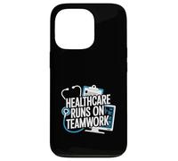 Healthcare Runs On Teamwork Medical Quote Case for iPhone 13 Pro