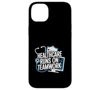 Healthcare Runs On Teamwork Medical Quote Case for iPhone 14 Plus