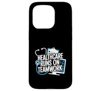 Healthcare Runs On Teamwork Medical Quote Case for iPhone 15 Pro