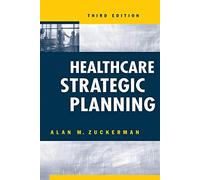 Healthcare Strategic Planning (ACHE Management)